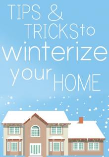 Tricks to winterize